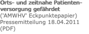 Orts- und zeitnahe Patienten-versorgung gefährdet 