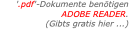 '.pdf'-Dokumente benötigen ADOBE READER.